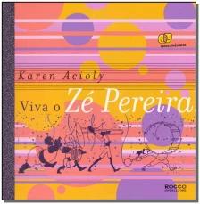 Viva o Zé Pereira!