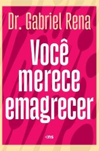 Você merece emagrecer